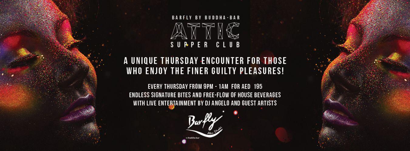 ATTIC Supper Club @ Barfly by Buddha Bar