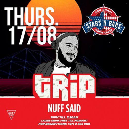 TRIP! Thursdays - With DJ Nuff Said