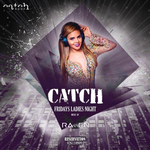 CATCH Friday