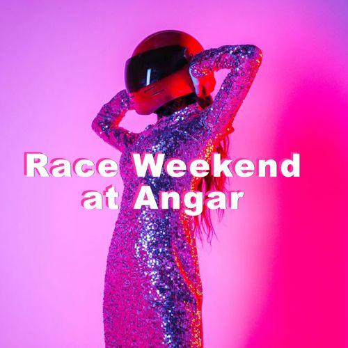 Race Weekend at Angar