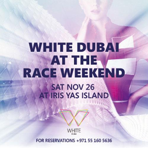 WHITE Dubai at the Race Weekend