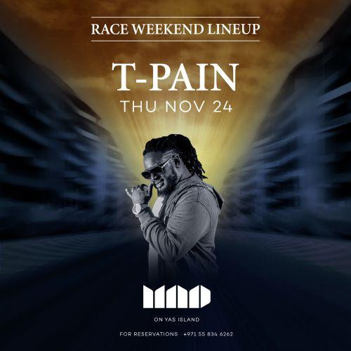 MAD Race Weekend | T-Pain