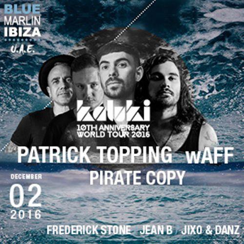 Kaluki with Patrick Topping, wAFF and Pirate Copy