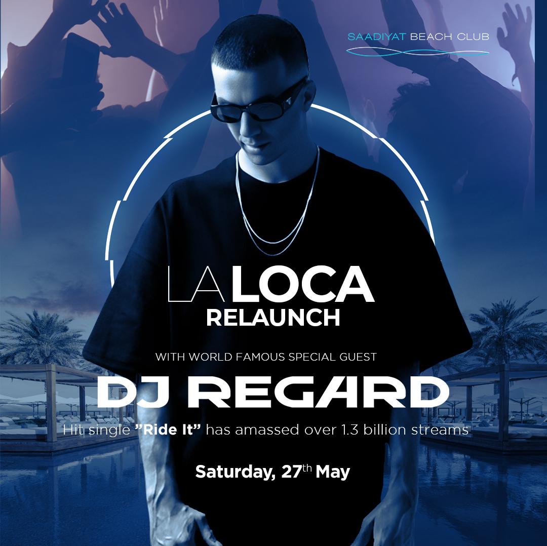 La Loca Party x DJ REGARD 