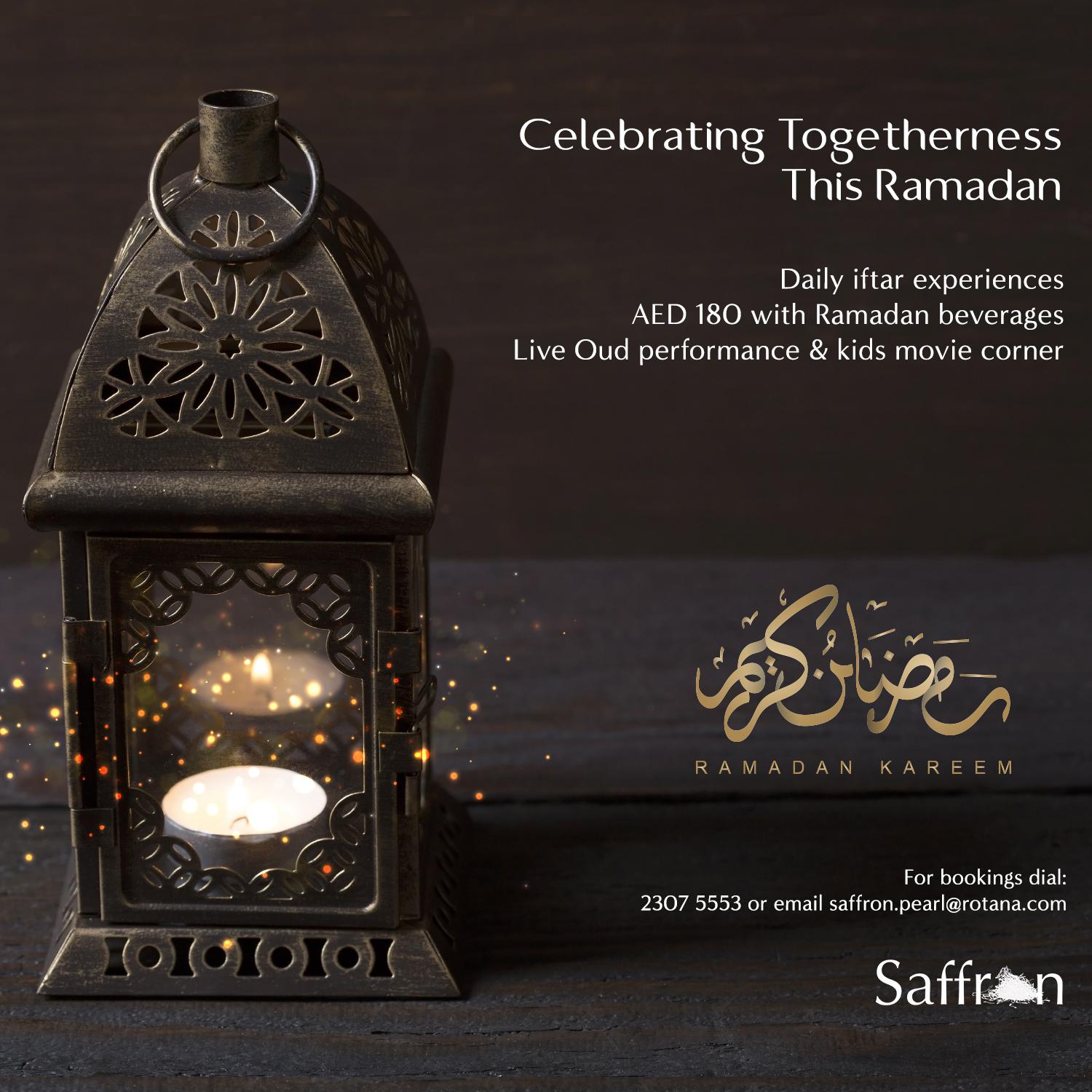 Celebrating Togetherness This Ramadan at Saffron